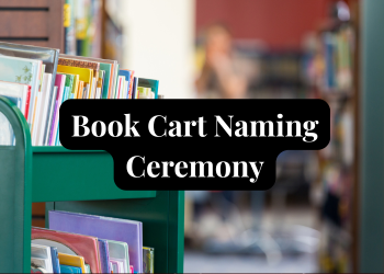 Book Cart Naming Ceremony